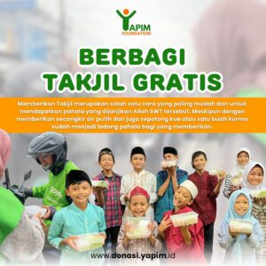 “Berbagi Takjil untuk Buka Puasa Mereka yang Membutuhkan”